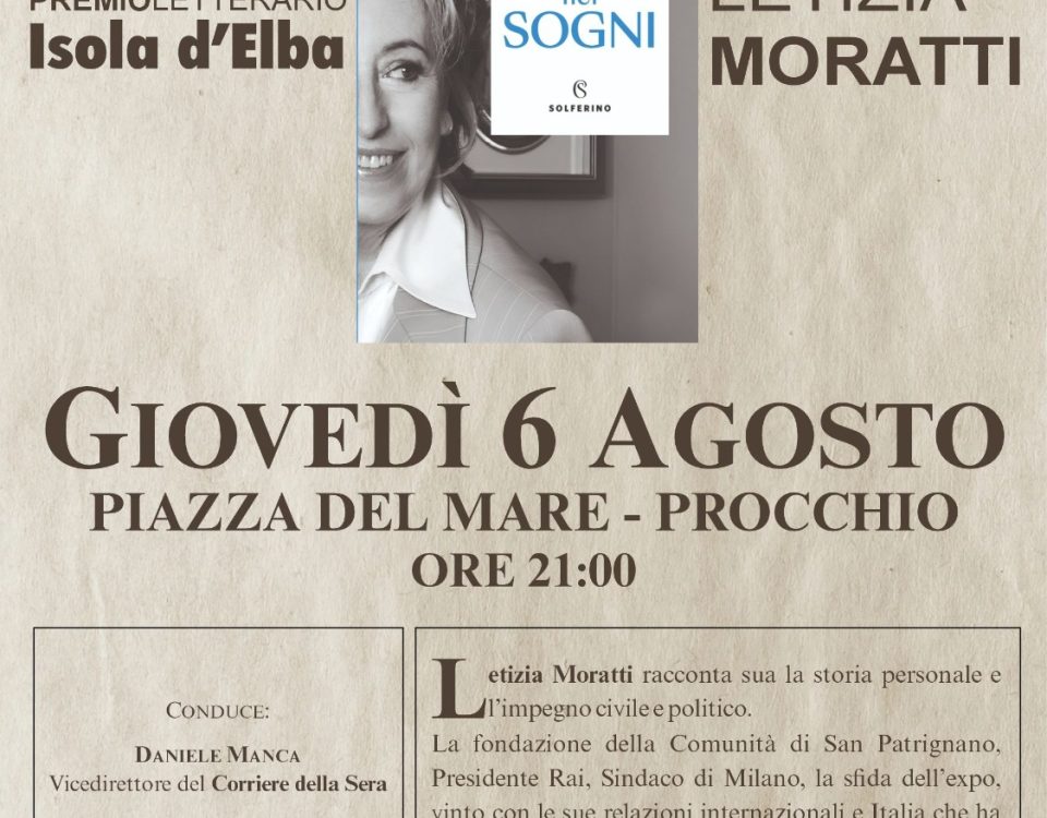 Locandina dell’incontro con Letizia Moratti a Procchio per la presentazione del libro “L’importanza di credere nei sogni”, Premio Letterario Isola d’Elba, 6 agosto 2026